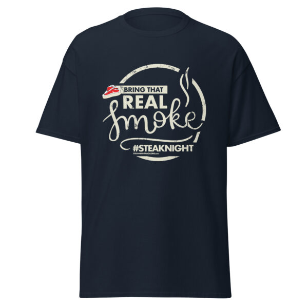 Bring That Real Smoke T-Shirt - Image 51